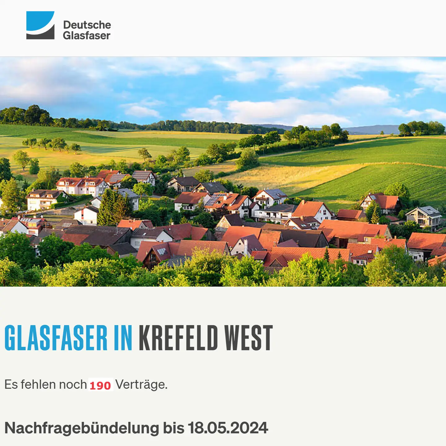 Screenshot von "Deutsche Glasfaser", oben DG Logo, ein Landschaftsbild, Schriftzüge "Glasfaser in Krefeld-West", Nachfragebündelung bis 18.5.2024, Anzeige des aktuellen Stand: Es fehlen noch 190 Anträge 