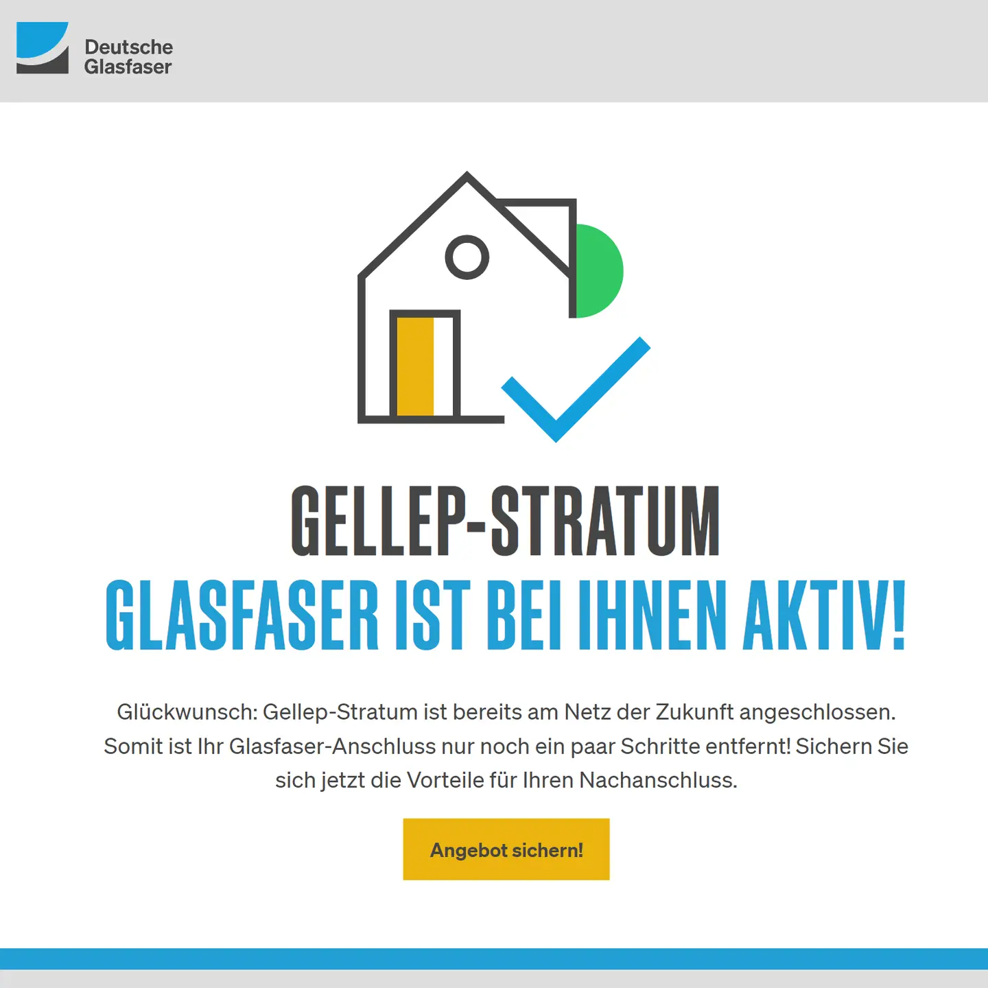 Screenshot der Seite "Netz aktiv". Logo DG, Darunter Piktogramm Haus, darunter Ortsnahme und "Glasfaser ist bei Ihnen Aktiv. Gratulation und Hinweis auf die Möglichkeit, auch aufs netz zu kommen 